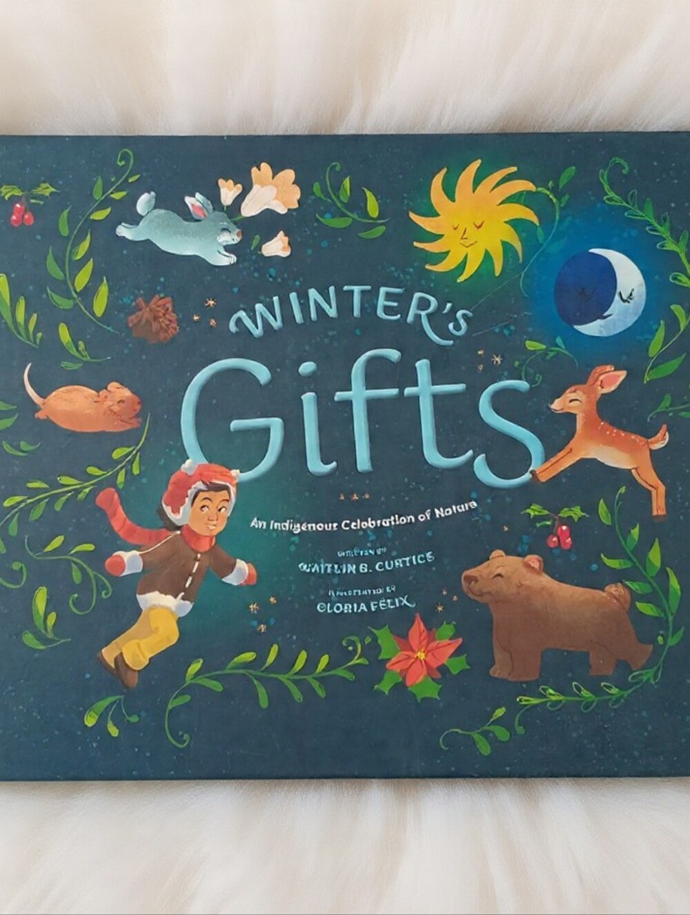 Winter’s Gifts Kaitlin B. Curtice Indigenous Children’s Hardcover Picture Book
